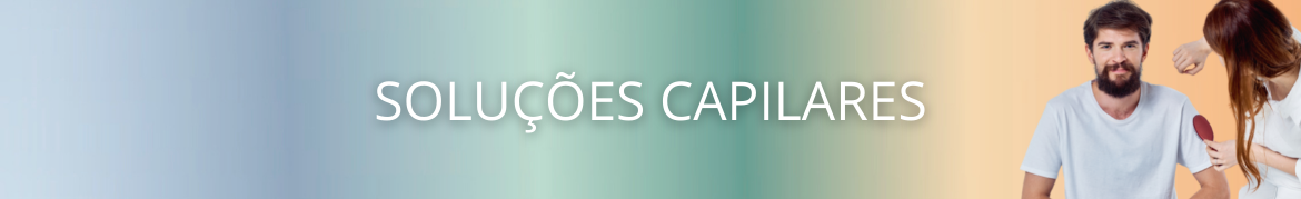 Soluções capilares Soluções capilares